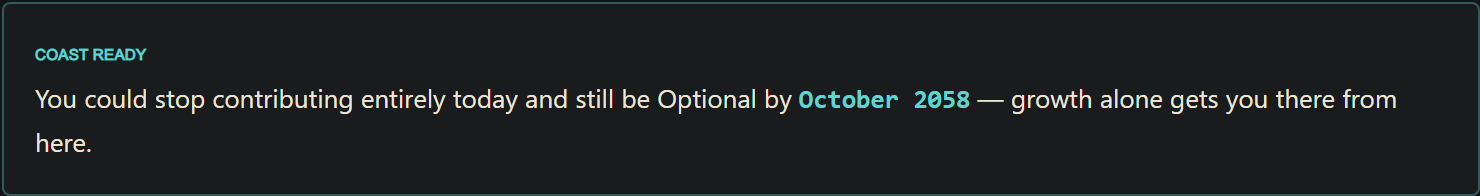 The dashboard Coast Ready card, stating the date you would still reach Optional if you stopped contributing today.